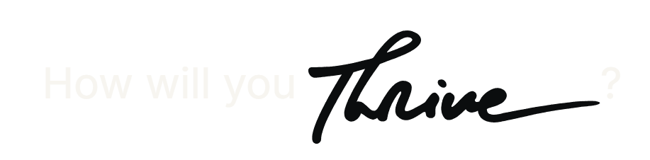 Thrive